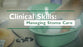 Clinical Skills: Managing Stoma Care